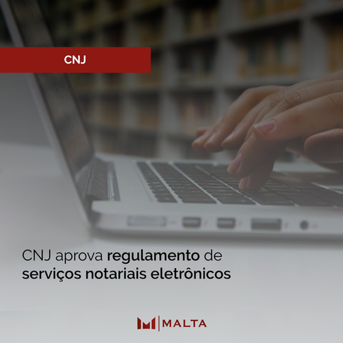 CNJ aprova regulamento de serviços notariais eletrônicos