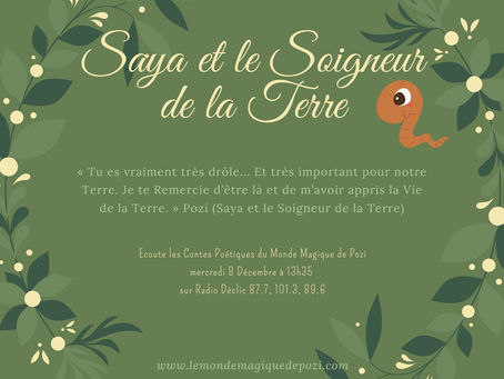 Rencontrez le Soigneur de la Terre avec Saya sur Radio Déclic