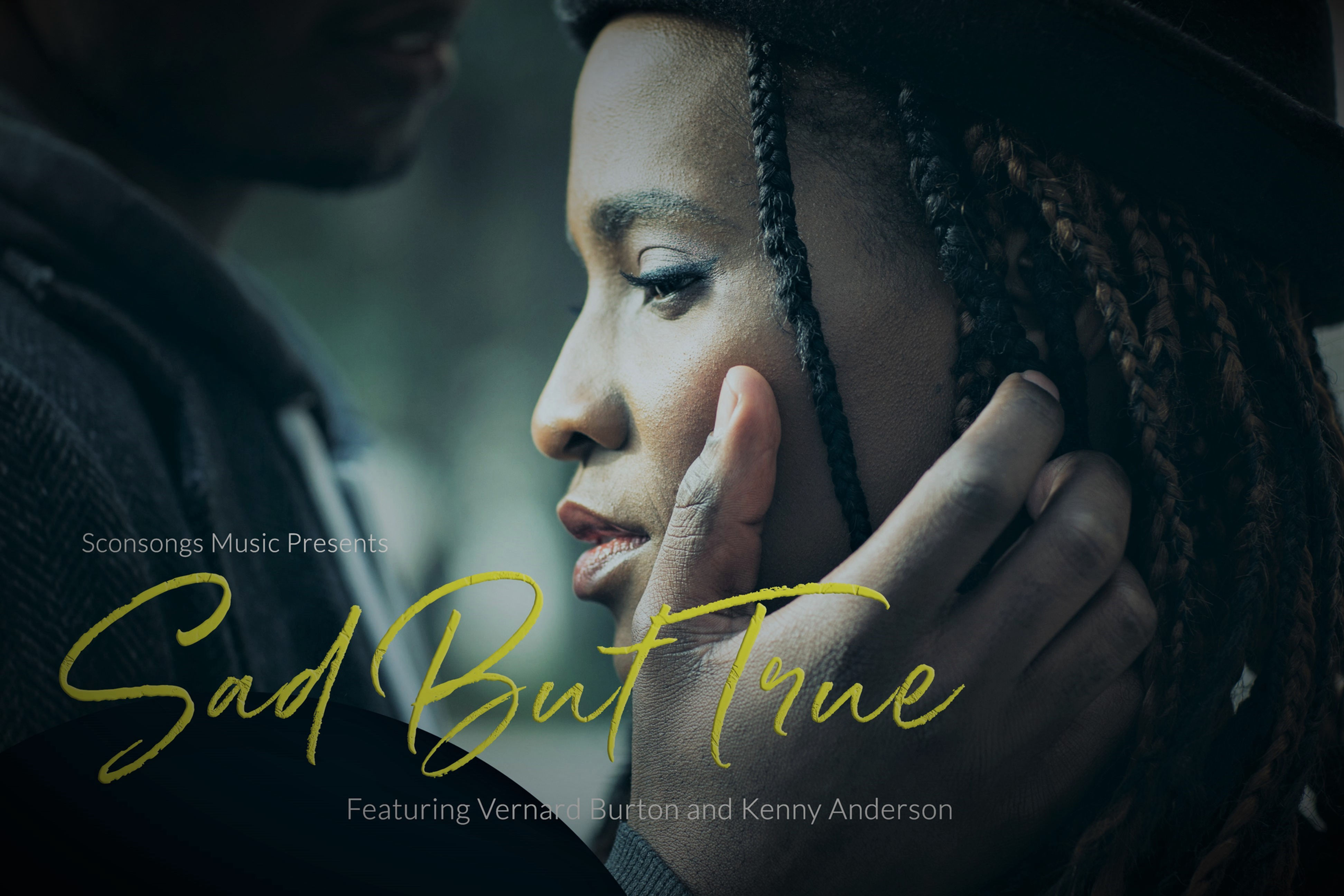 Sad But True Featuring Vernard Burton