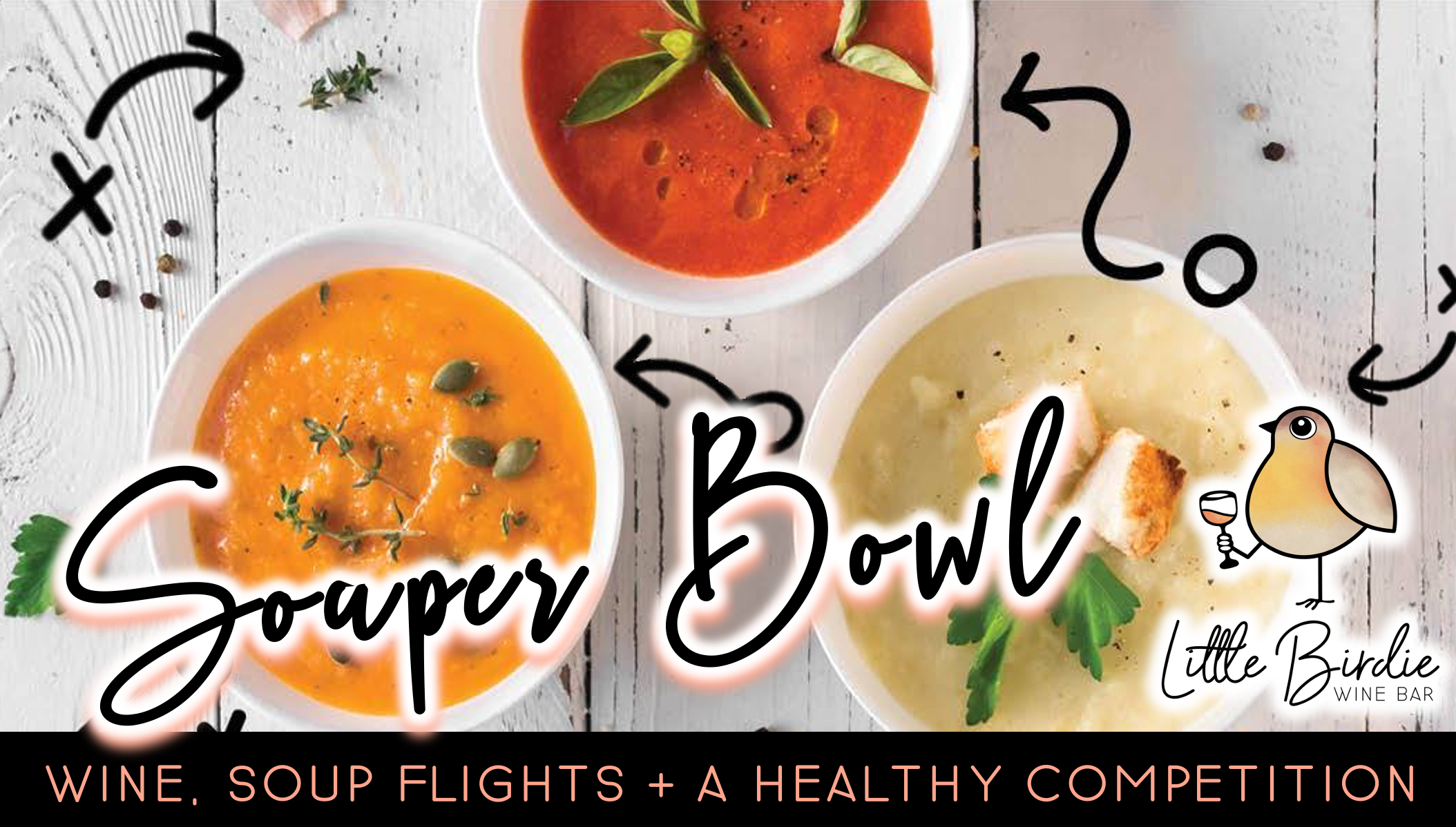 SOUPer BOWL | Wine, Soup Flights + A Healthy Competition (9/4 @ 6:30pm)
