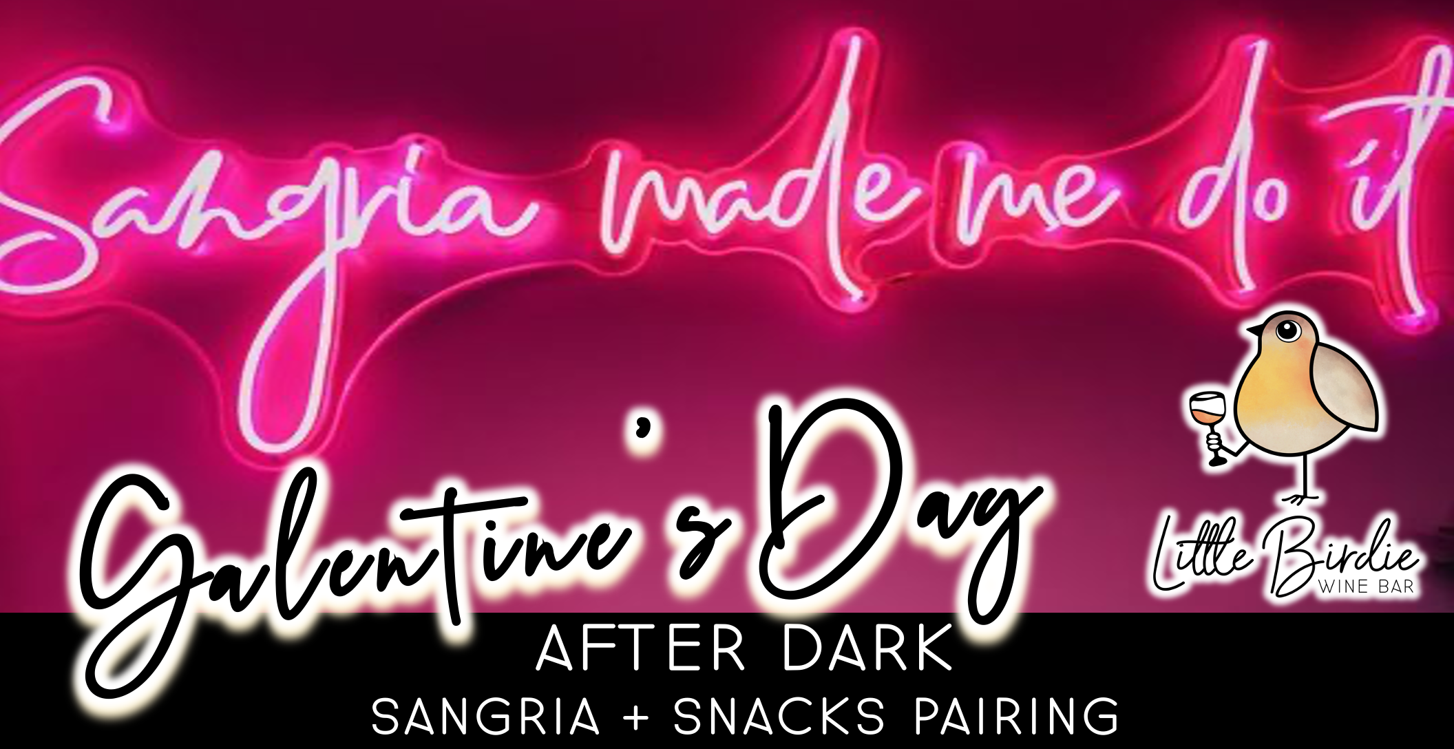 Galentine's Day AFTER DARK: Sangria & Snacks! (2/12)