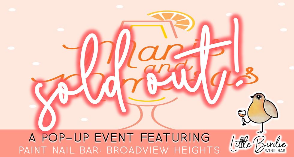 SOLD OUT: Manis & Mimosas Pamper Party! (5/7)