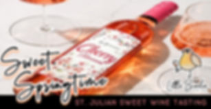 Sweet Springtime Soiree | St. Julian Sweet Wine Tasting (4/23 @ 6:00pm)