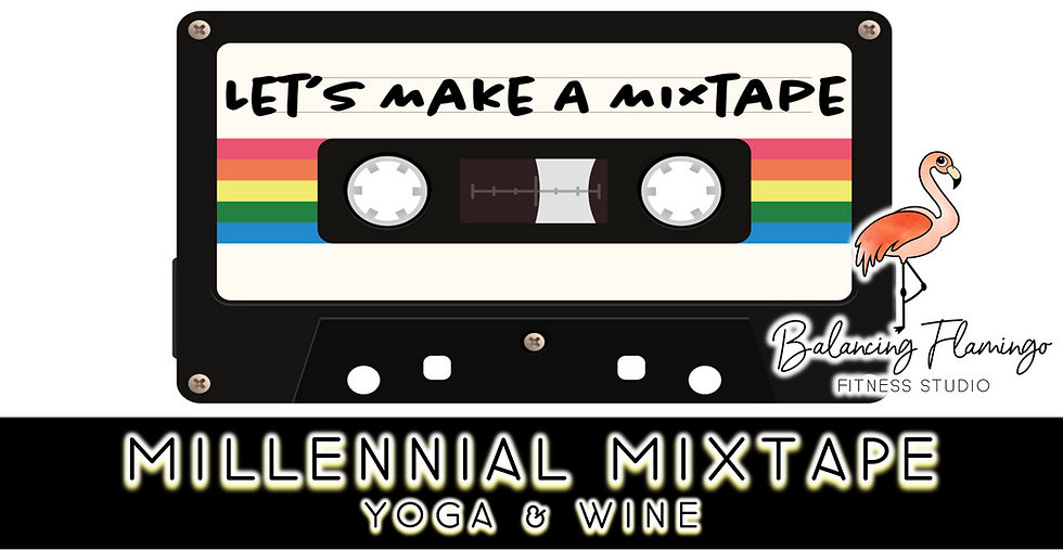 Millennial Mixtape | Yoga & Wine (6/21 @ 6:30pm)