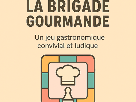 La Brigade Gourmande, jeu culinaire