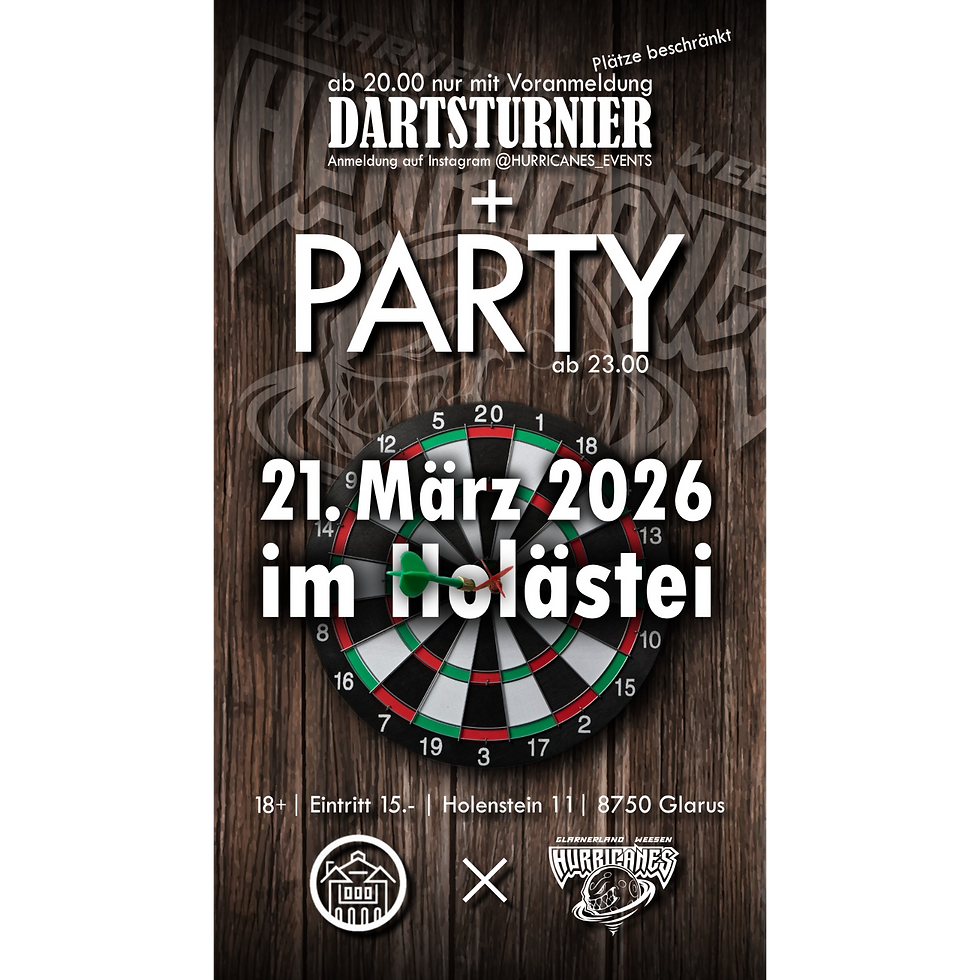DartsTurnier + Party im Holästei