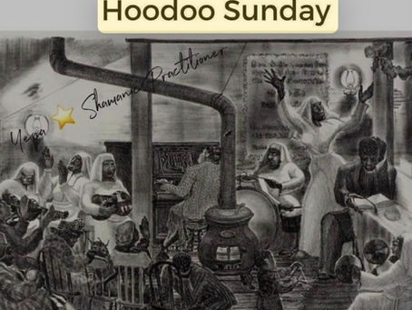 Hoodoo Sunday is Back $15