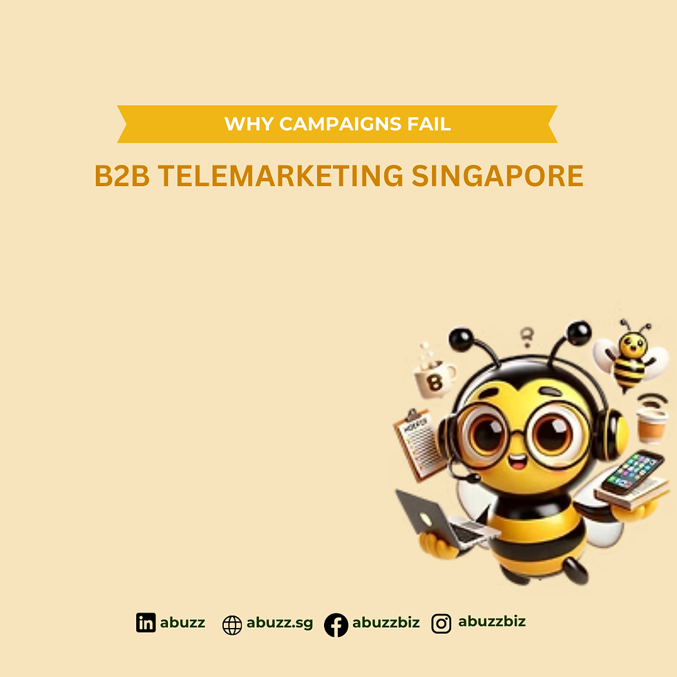 B2B Telemarketing Singapore: Why Campaigns Fail