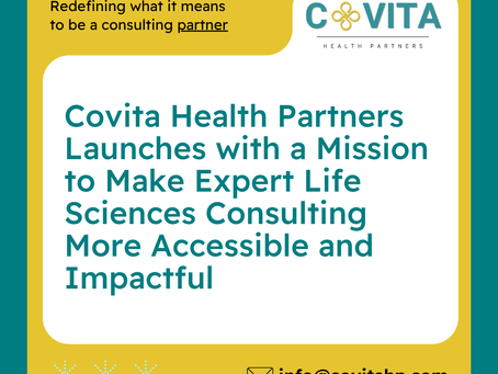 Press Release: Covita Health Partners Launches with a Mission to Make Expert Life Sciences Consulting More Accessible and Impactful