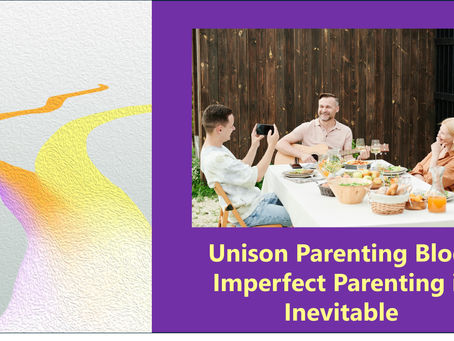 Unison Parenting Blog: Imperfect Parenting is Inevitable