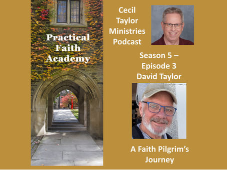 Podcast Blog: S5 E3: David Taylor, A Faith Pilgrim's Journey