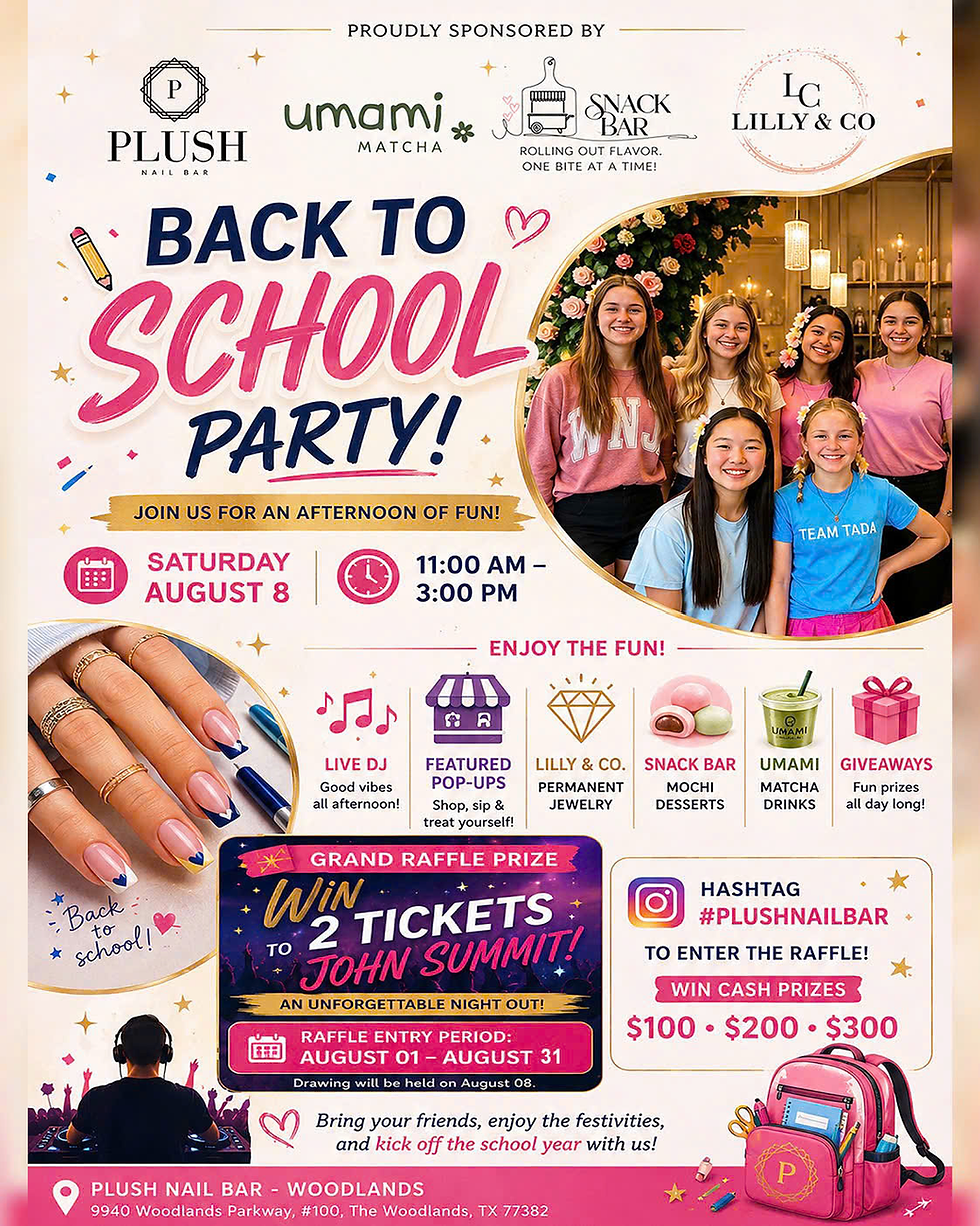 Back-to-School Party at Plush Nail Bar Woodlands 2026 🎒✨