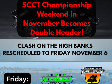 SCCT event at Merced Speedway rescheduled for championship weekend