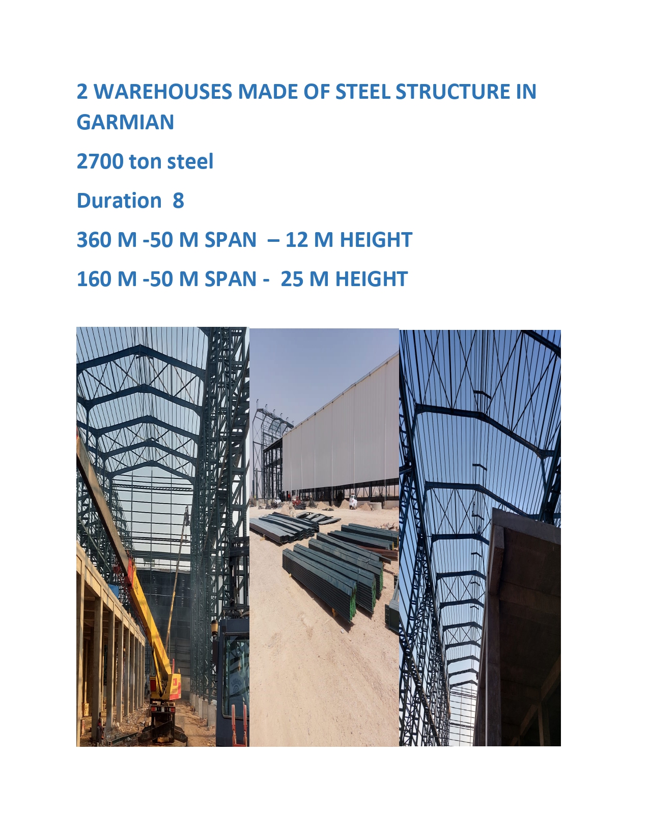2 Warehouses — Steel Structure, Garmian