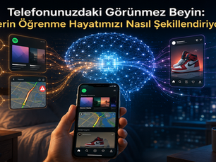 Telefonunuzdaki Görünmez Beyin: Derin Öğrenme Hayatımızı Nasıl Şekillendiriyor?