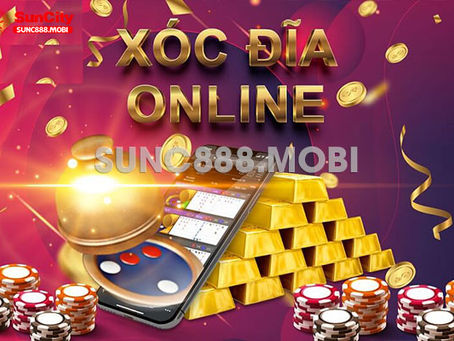 Xóc Đĩa Online – Xóc Đĩa Đổi Thưởng Uy Tín Tại Casino Suncity
