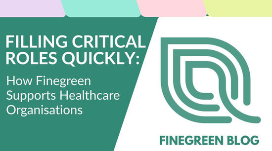 Filling Critical Roles Quickly: How Finegreen Supports Healthcare Organisations
