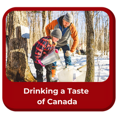 Drinking a Taste of Canada