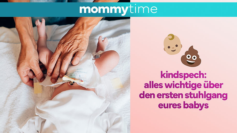 Kindspech: Alles Wichtige über den ersten Stuhlgang eures Babys