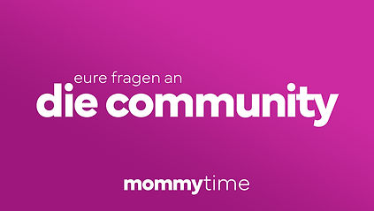 cms_MOMMYTIME_fragen_community.jpg
