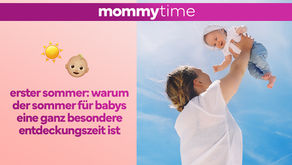 Erster Sommer: Warum der Sommer für Babys eine ganz besondere Entdeckungszeit ist