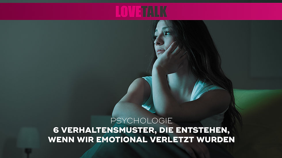 Psychologie: 6 Verhaltensmuster, die entstehen, wenn wir emotional verletzt wurden