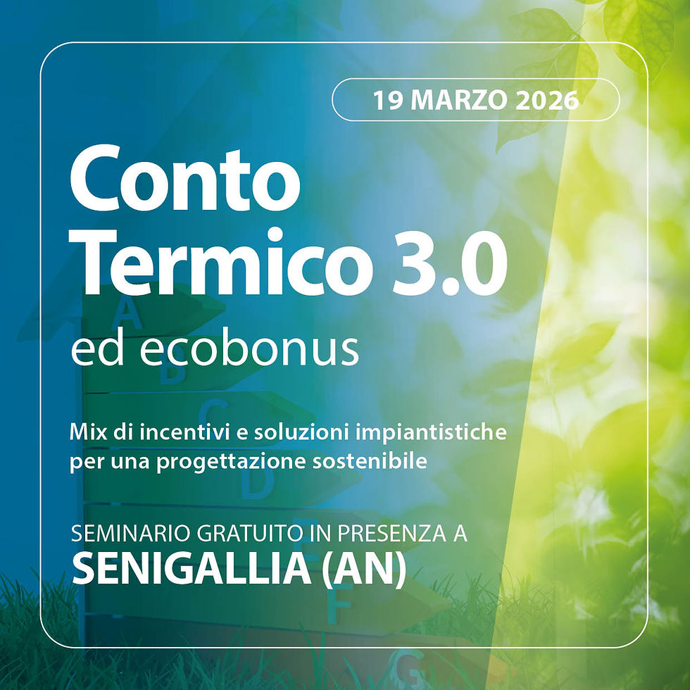 SENIGALLIA (AN) | CONTO TERMICO 3.0 ED ECOBONUS - Mix di incentivi e soluzioni impiantistiche