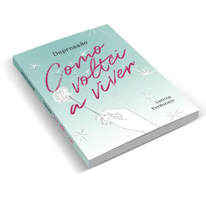 Depressão - Como voltei a viver