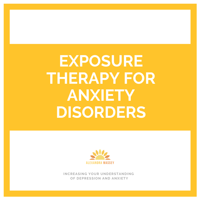 Exposure Therapy for Anxiety Disorders