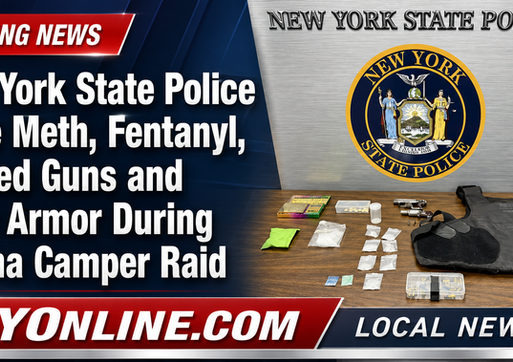 State Police Seize Meth, Fentanyl, Loaded Guns and Body Armor During Vienna Camper Raid