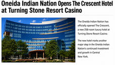 Oneida Indian Nation Opens The Crescent Hotel at Turning Stone Resort Casino