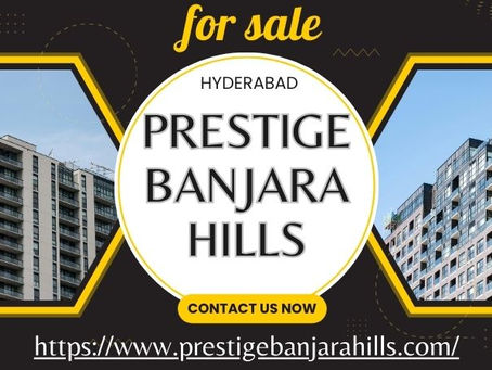 Prestige Banjara Hills
