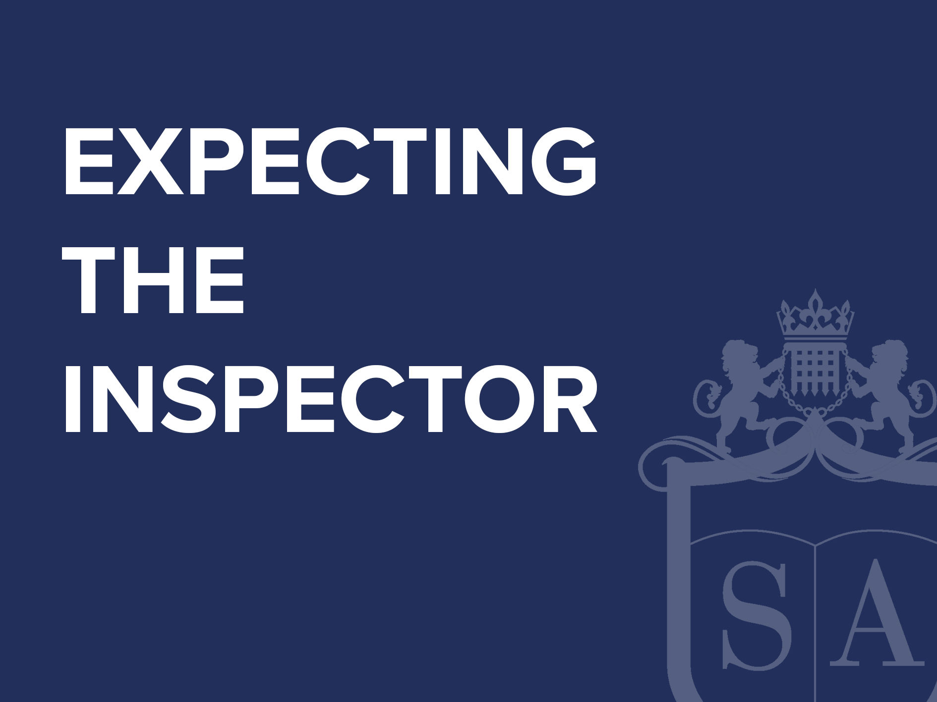 Expecting the Inspector