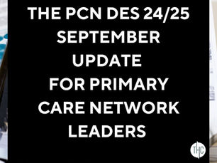 The PCN DES 24/25 September Update for Primary Care Network Leaders