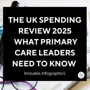 UK Spending Review 2025: The Guide for NHS Leaders and Healthcare Managers