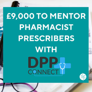£9,000 to Mentor Pharmacist Prescribers with DPP Connect