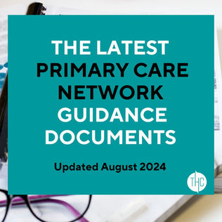 The Latest Primary Care Network Guidance Documents Updated in September 2024