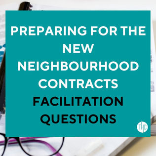 Preparing For Neighbourhood Contracts | Facilitation Questions