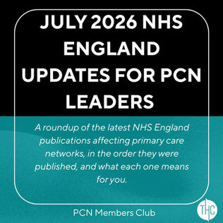 July 2026 NHS England updates for PCN leaders