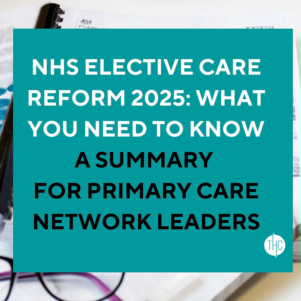 NHS Elective Care Reform 2025: What You Need to Know