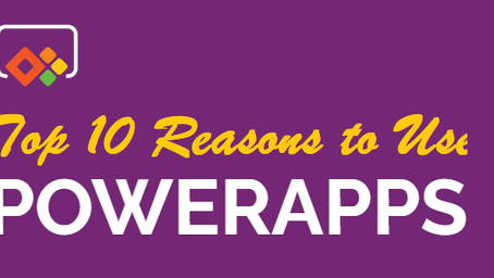 Top 10 Reasons to Use PowerApps