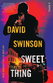 NOIR LIKE IT'S 1999: SWEET THING BY DAVID SWINSON