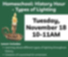 Homeschool Junior Explorers: History Hour - Types of Lighting