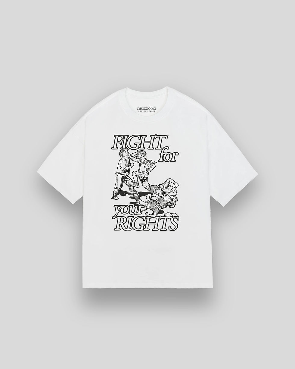 T-Shirt _ Fight for your Rights