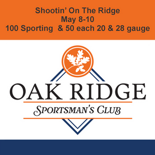 Shootin' on the ridge at Oak Ridge Clay Shoot May 8-10, 2025