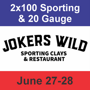 Joker's Wild Sporting Clays June Shoot 100 or 200 + Sub Gauge June 27-28 2026