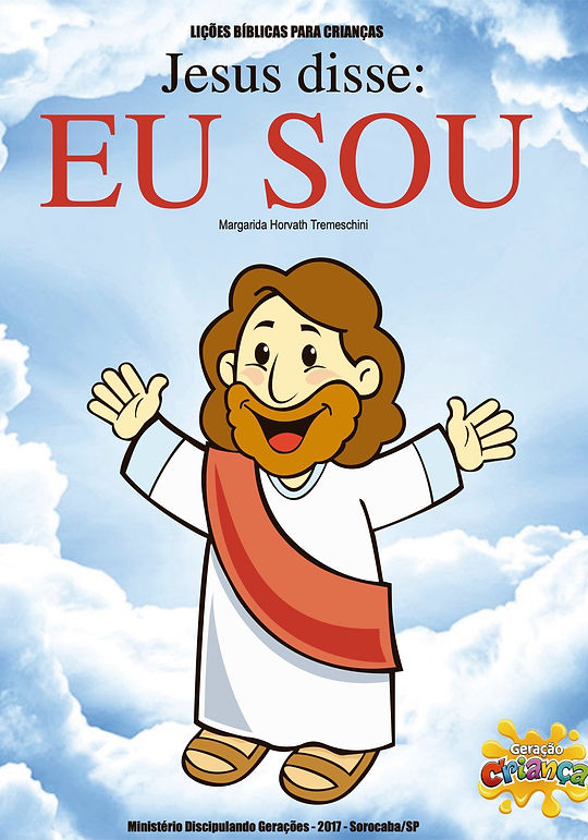 discipulando gerações geração criança capa revista jesus disse eu sou