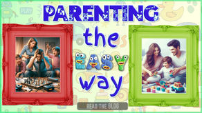 Parenting the easy way