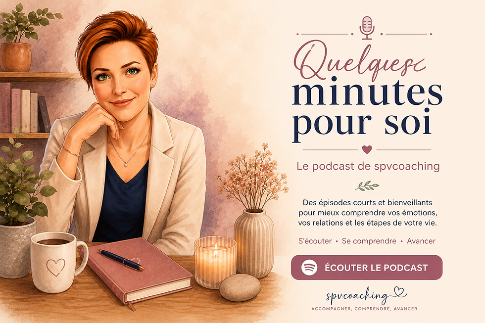 Illustration du podcast Quelques minutes pour soi de spvcoaching, consacré aux émotions, aux relations, au couple, à la famille, au travail et au mieux-être.