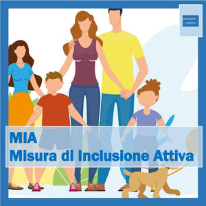 MIA – Misura di Inclusione Attiva